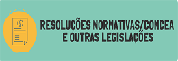 RESOLUÇÕES NORMATIVAS/CONCEA E OUTRAS LEGISLAÇÕES